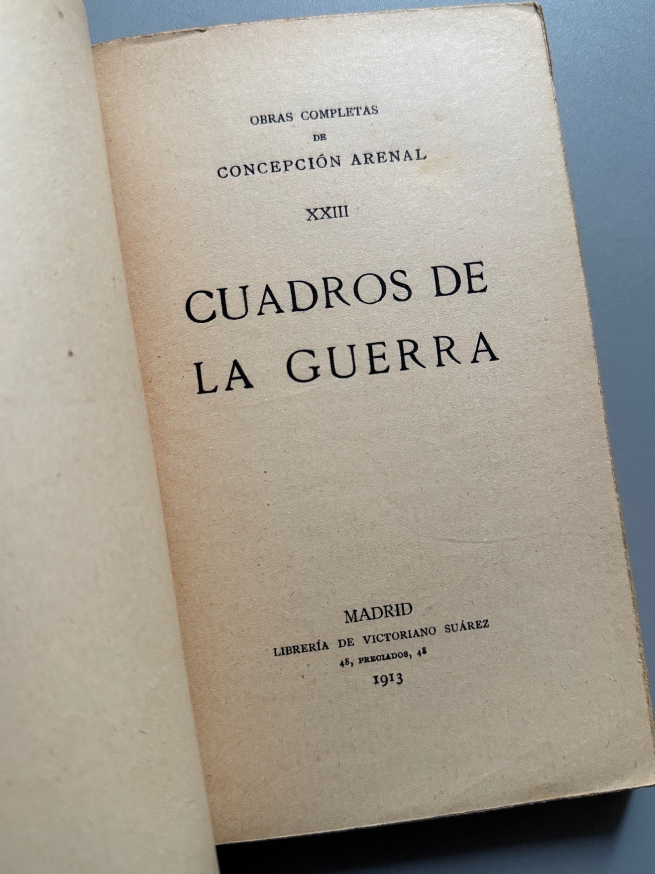 Libro de: Cuadros De Guerra, Concepcion Arenal. Carlismo - Libreria De Victoriano Suarez, 1913