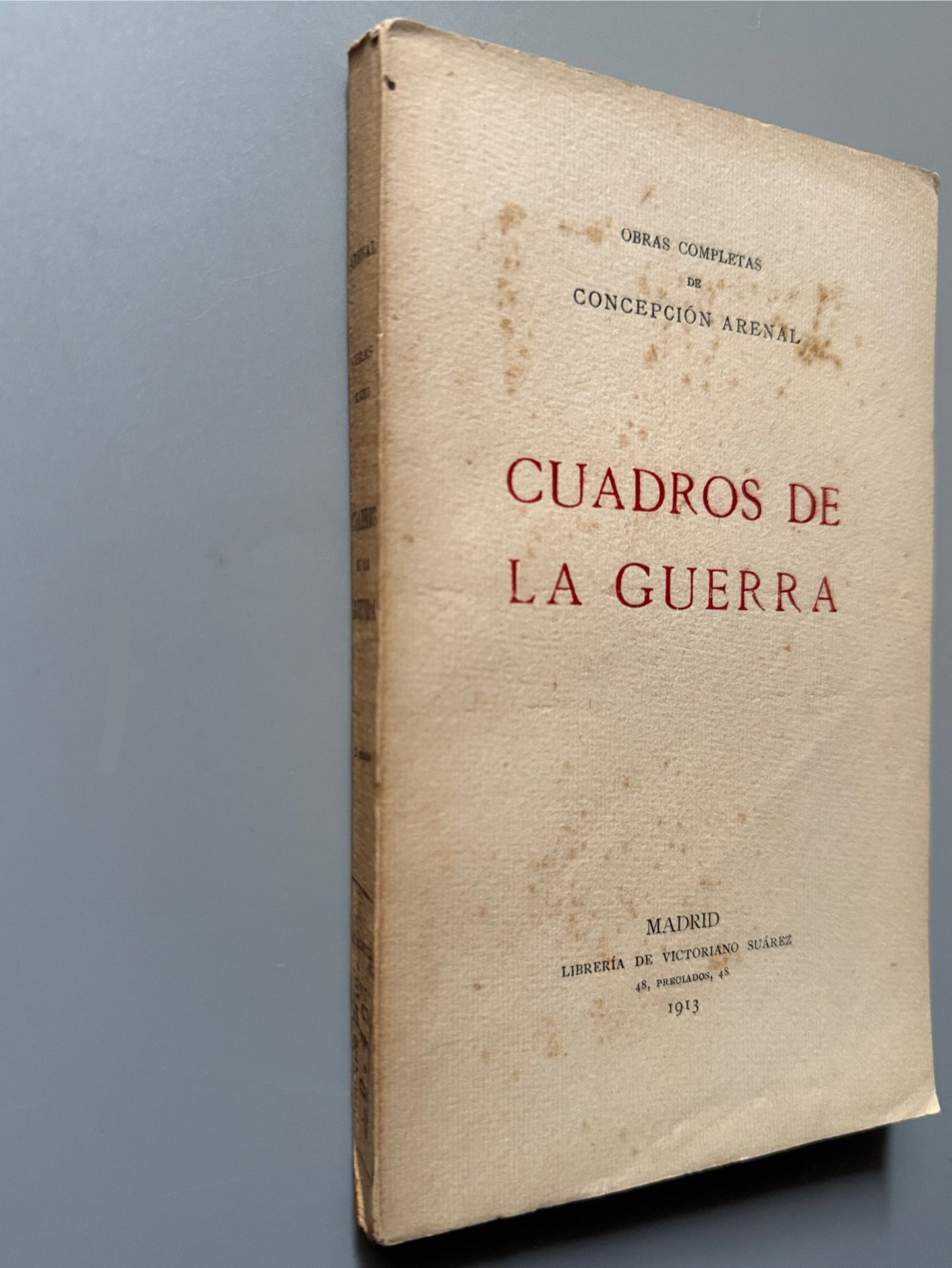 Libro de: Cuadros De Guerra, Concepcion Arenal. Carlismo - Libreria De Victoriano Suarez, 1913