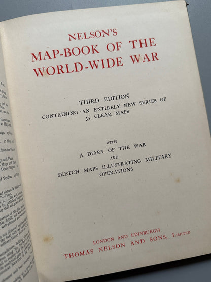 Libro de: Nelson's map book of the world wide war. Primera Guerra Mundial - Thomas Nelson and Sons, ca. 1920