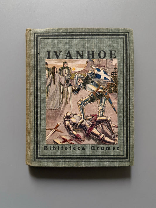 Ivanhoe, Pau Romeva- Edicions Proa, Biblioteca Grumet, 1929