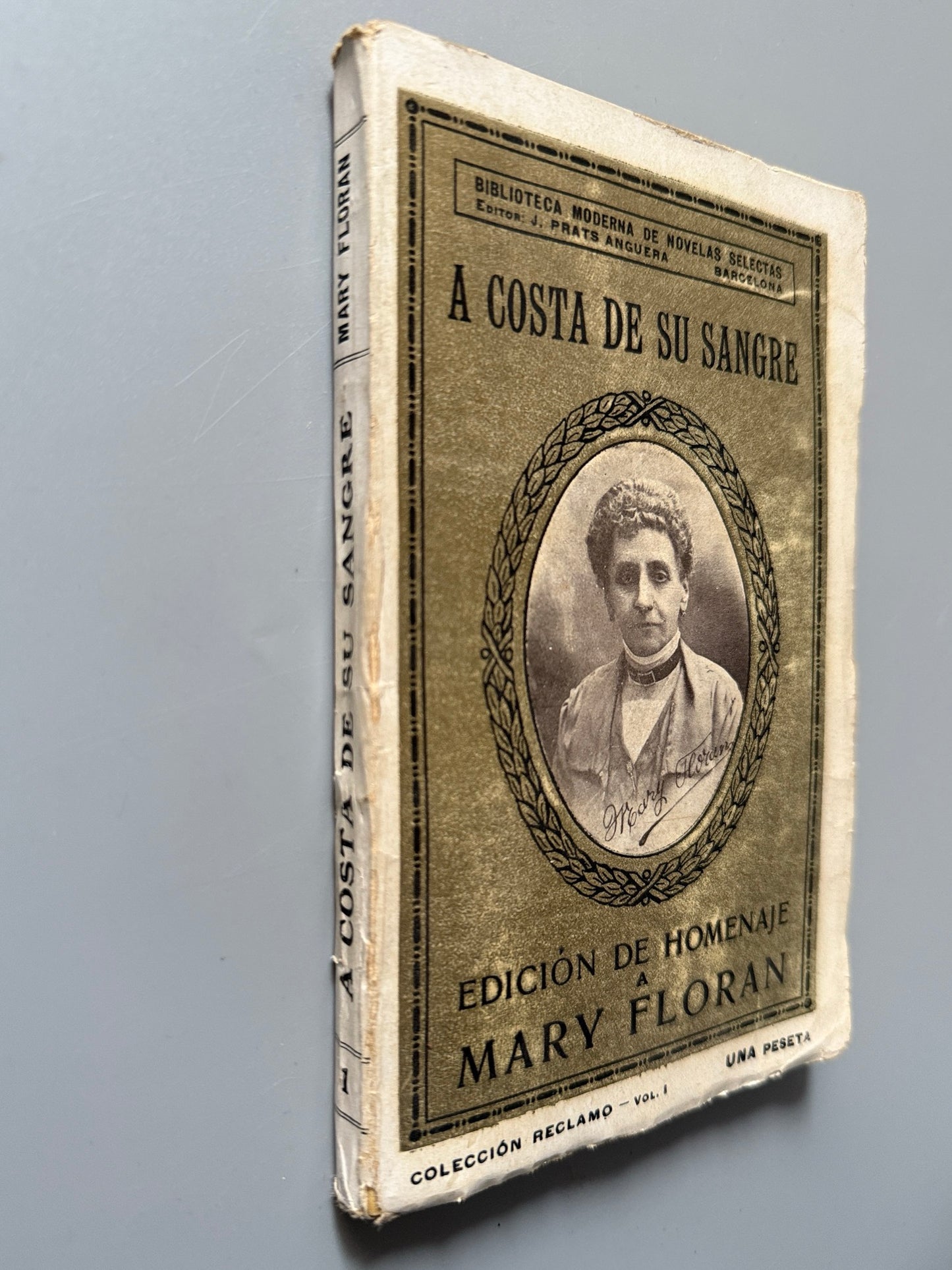 Libro de: A costa de su sangre. Edición homenaje a Mary Floran, Mary Floran - J. Prats Anguera editor, c. 1910