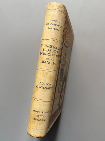 Libro de: El ingenioso hidalgo don Quijote de la Mancha, Miguel de Cervantes - Ramón Sopena Editor, 1930.