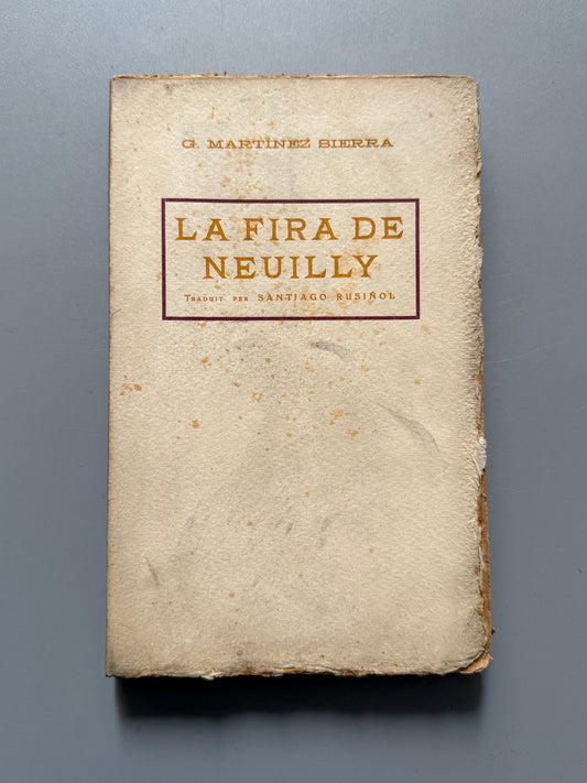 La fira de Neuilly, Gregorio Martínez Sierra (firmado por S. Rusiñol) - Antoni López Editor, c. 1910