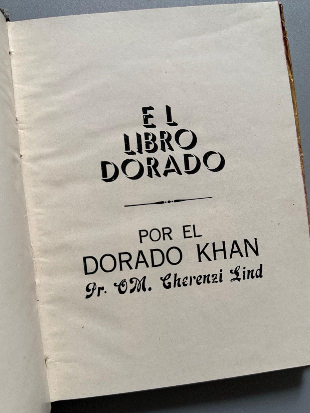 Libro de: El libro dorado, El dorado Khan (OM. Cherenzi Lind) - Unión Espiritual Universal, 1951