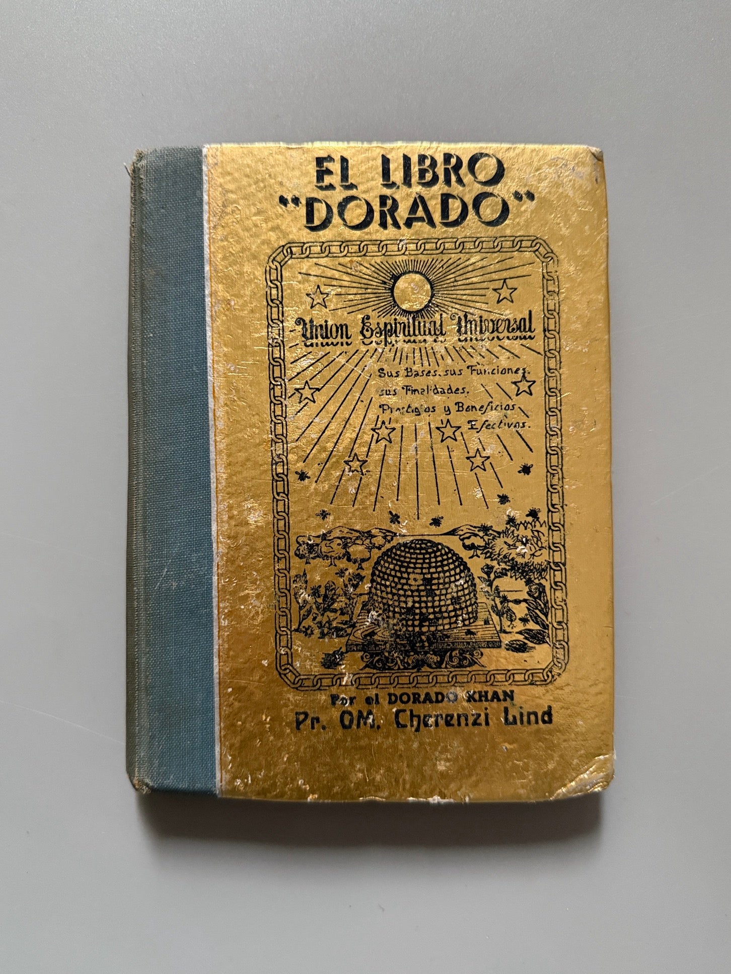 El libro dorado, El dorado Khan (OM. Cherenzi Lind) - Unión Espiritual Universal, 1951