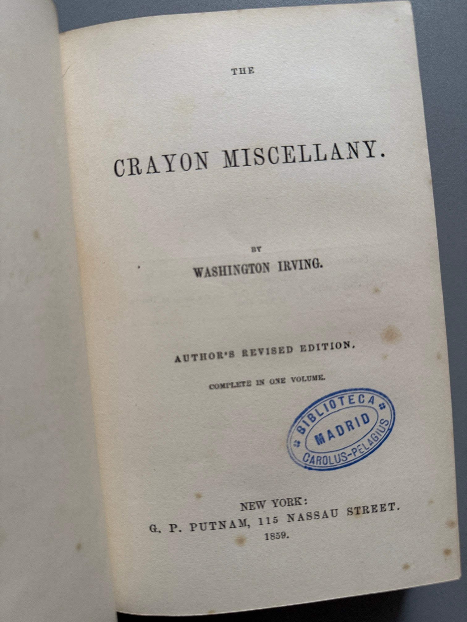 Libro de: The crayon miscellany y The conquest of Granada, Washington Irving - G. P. Putnam, 1859