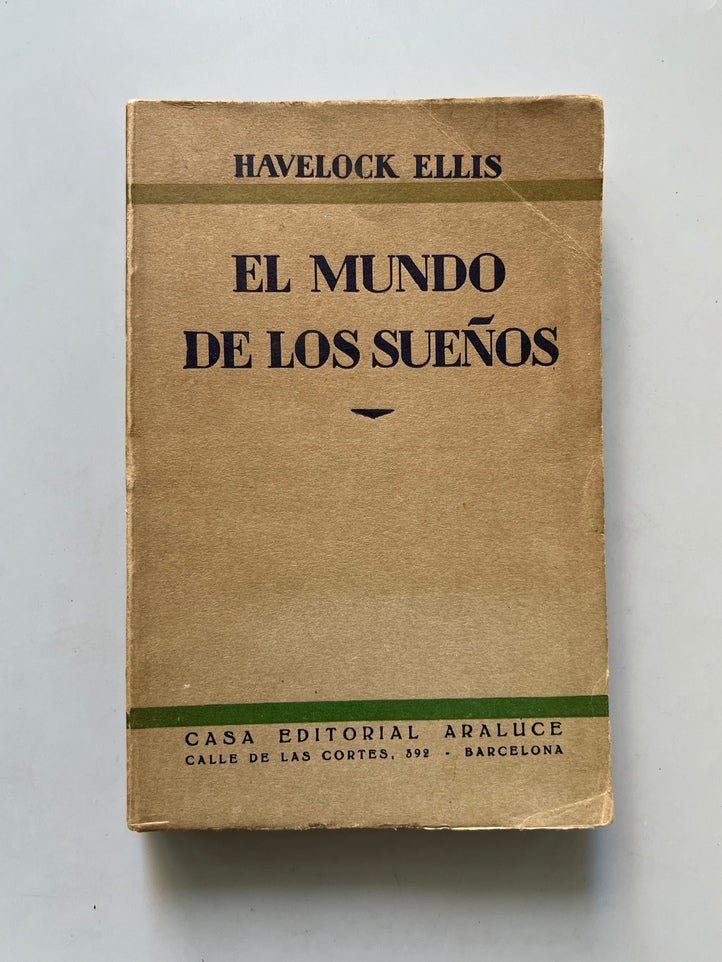 El Mundo De Los Sueños, Havelock Ellis (Primera Edición) - Casa Editorial Araluce, 1929