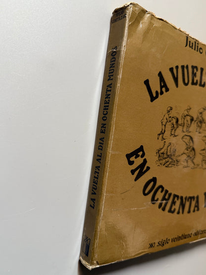 Libro de: La vuelta al día en 80 mundos, Julio Cortázar - Siglo Veintiuno Editores, 1967