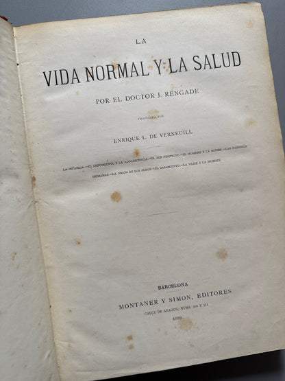 Libro de: La vida normal y la salud, Doctor J. Rengade - Montaner y Simón, 1886