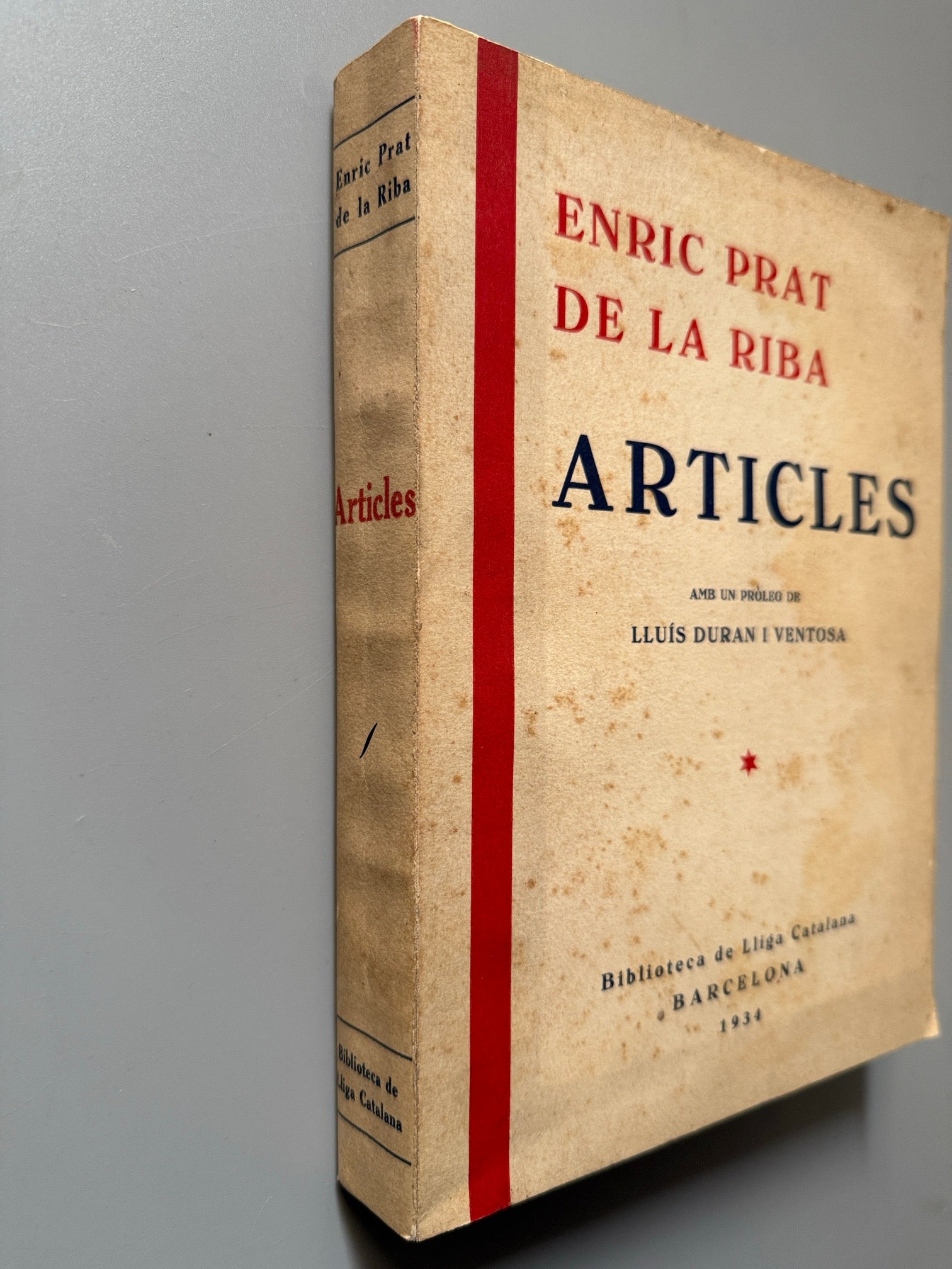 Libro de: Articles, Enric Prat de la Riba - Biblioteca de Lliga Catalana, 1934