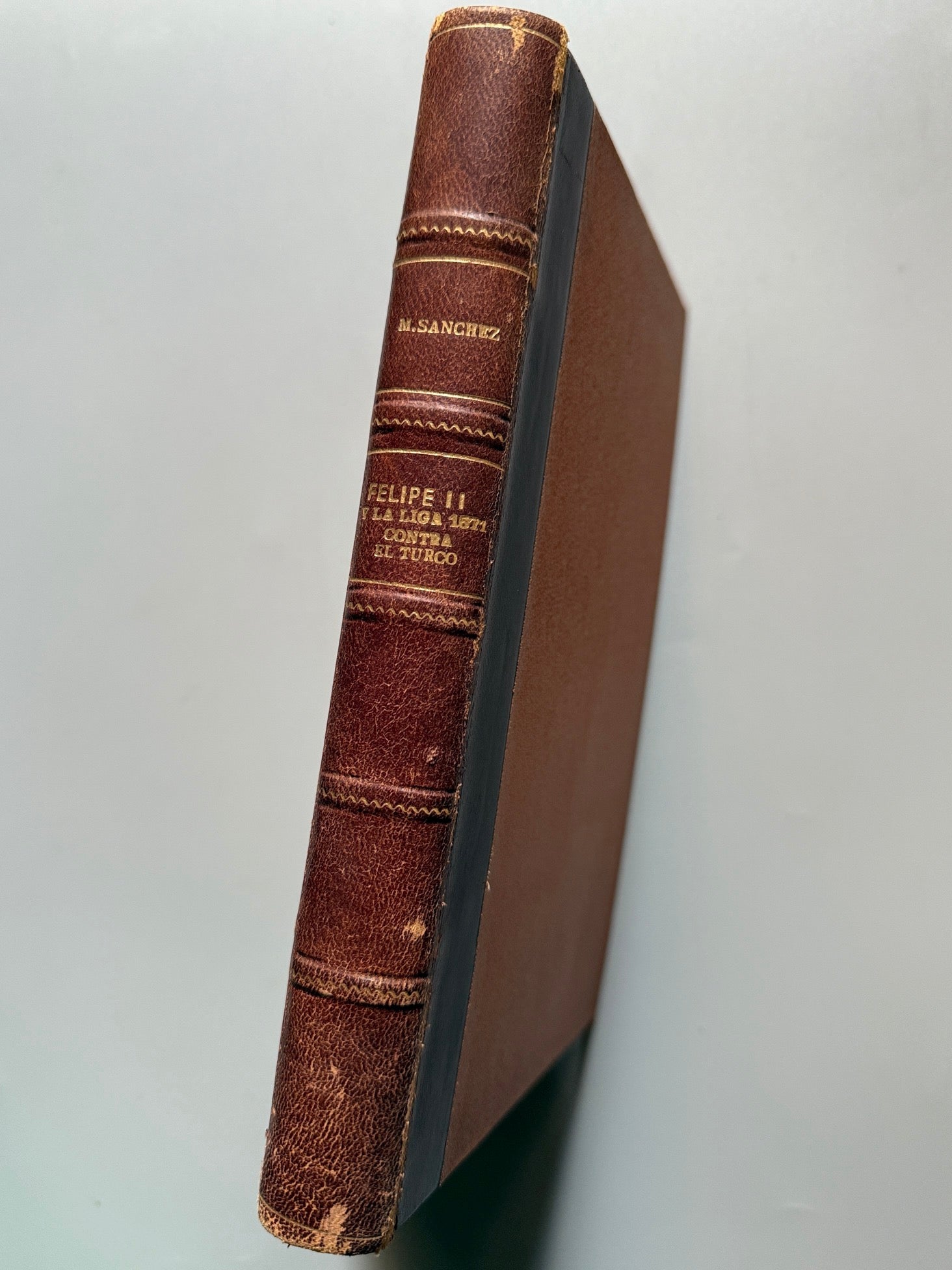 Libro de: Felipe II y la liga de 1571 contra el turco, Miguel Sanchez  - Madrid, 1868