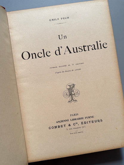 Libro de: Un oncle d'Australie, Emile Pech, Combet & Cie Éditeurs, ca. 1910