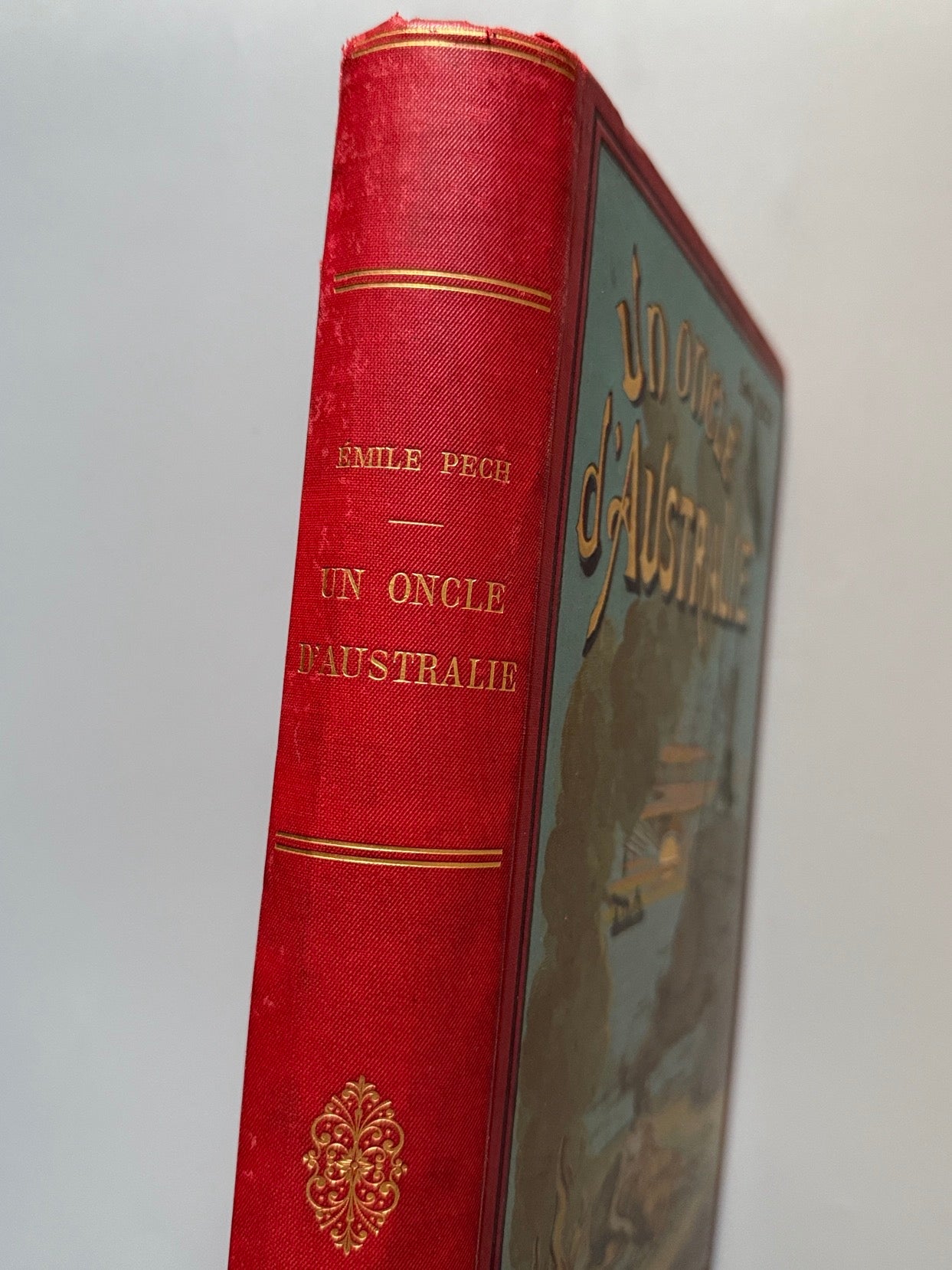 Libro de: Un oncle d'Australie, Emile Pech, Combet & Cie Éditeurs, ca. 1910