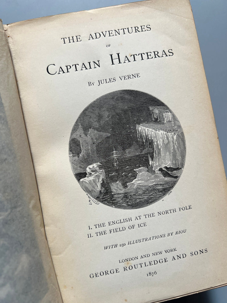 Libro de: The Adventures Of Captain Hatteras - Julio Verne - London: George Routledge And Sons. 1876