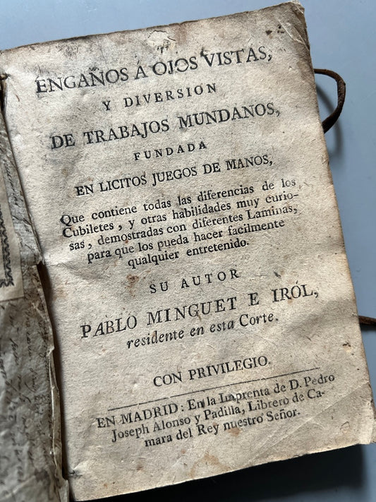 Magia- Engaños A Ojos Vista [...] Juegos De Manos - Pablo Minguet - Madrid: Pedro Joseph. 1733