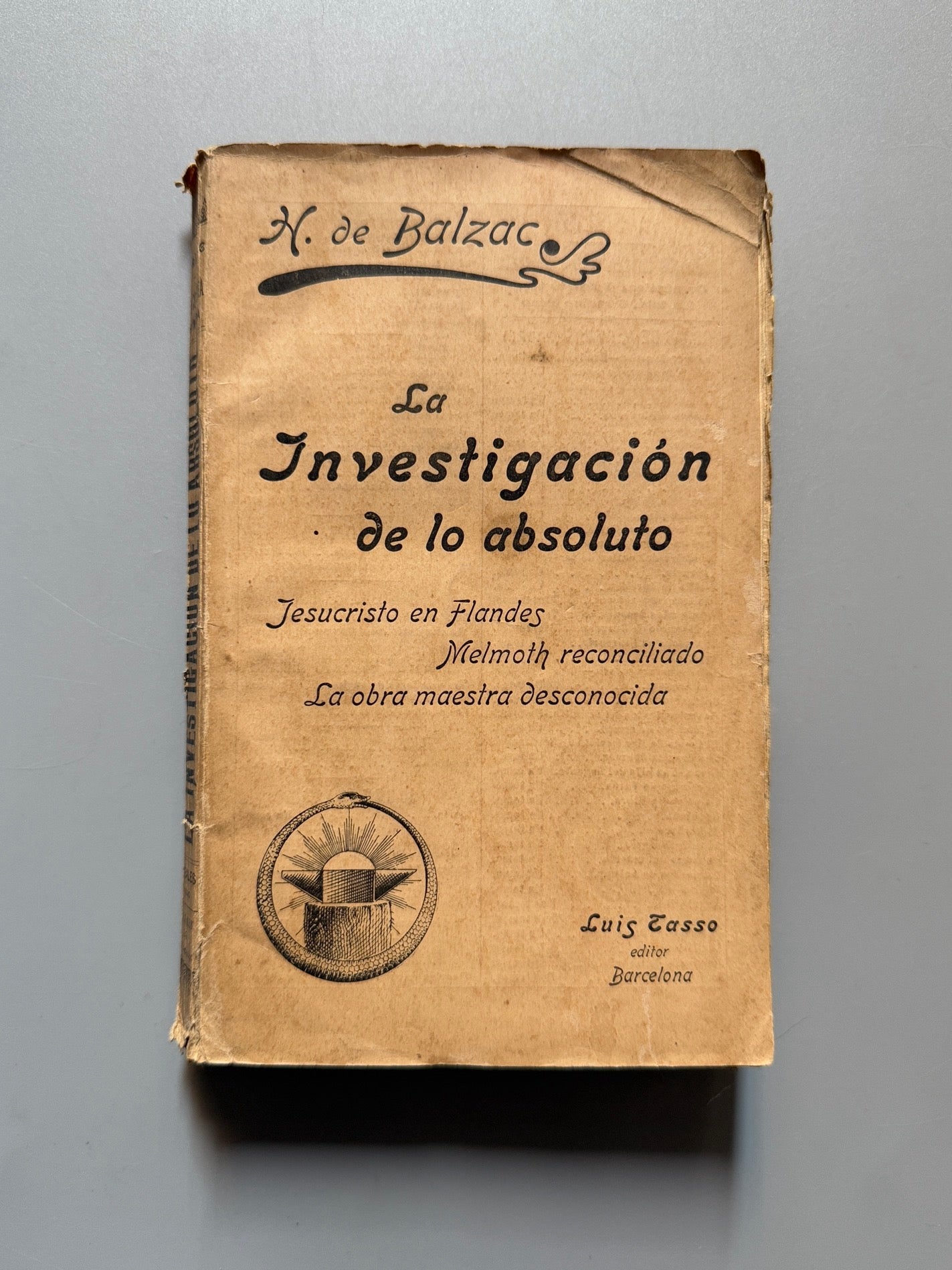 La investigación de lo absoluto, Honoré de Balzac - Luis Tasso Editor, ca. 1910