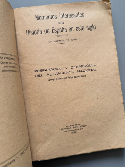 Libro de: Preparación y desarrollo del alzamiento nacional , Felipe Bertrán Güell - Librería Santarén, 1939