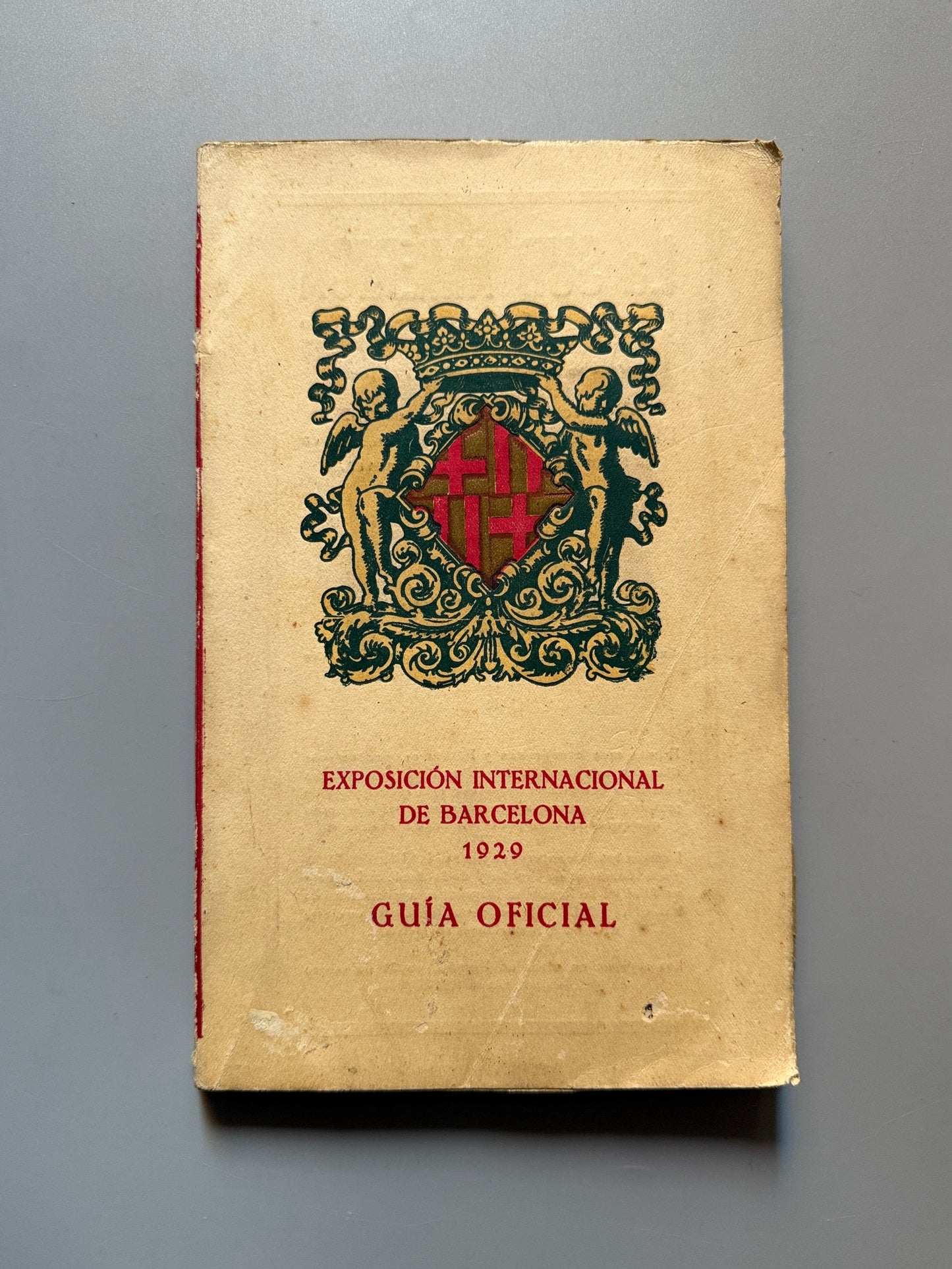 Guía oficial. Exposición Internacional de Barcelona. Byrrh - Rudolf Mosse Ibérica, 1929