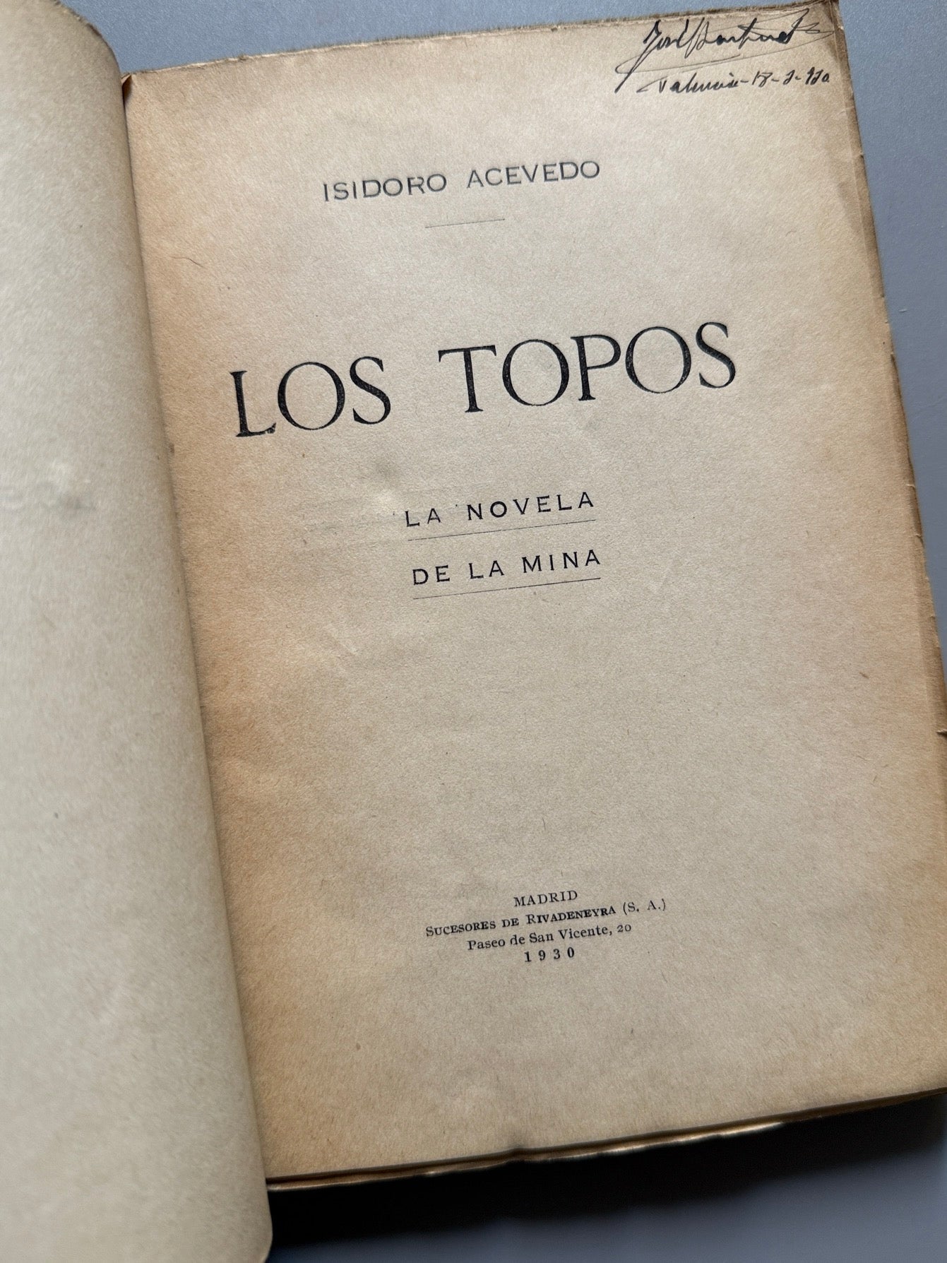 Libro de: Los topos. La novela de la mina, Isidoro Acevedo (primera edición) - Sucesores de Rivadeneyra, 1930