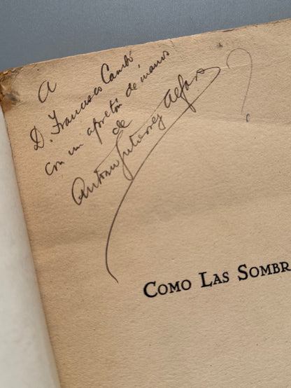 Libro de: Como Las Sombras, Antonio Gutierrez Alfaro (dedicado a Francesc Cambó) - Ruiz Hnos. Impresores, 1930