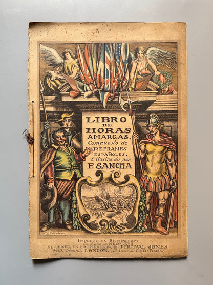 Libro de horas amargas compuesto de refranes españoles e ilustrado por F. Sancha - Birmingham, 1917