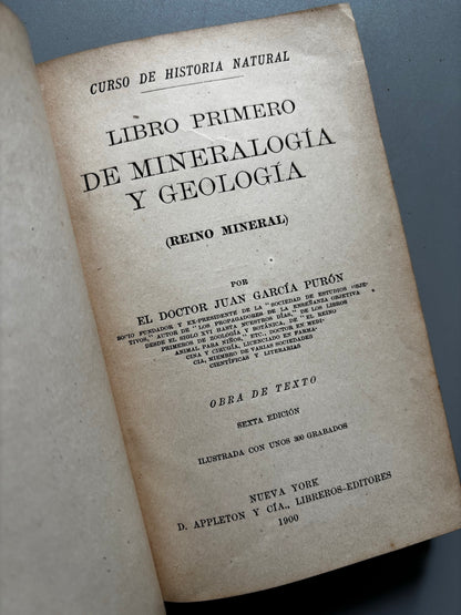 Libro de: Libro primero de mineralogía y geología, Juan García Purón - D. Appleton y Cia, 1900