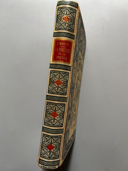 Libro de: La princesita de los brezos, Eugenia Marlitt - Montaner y Simón, 1896