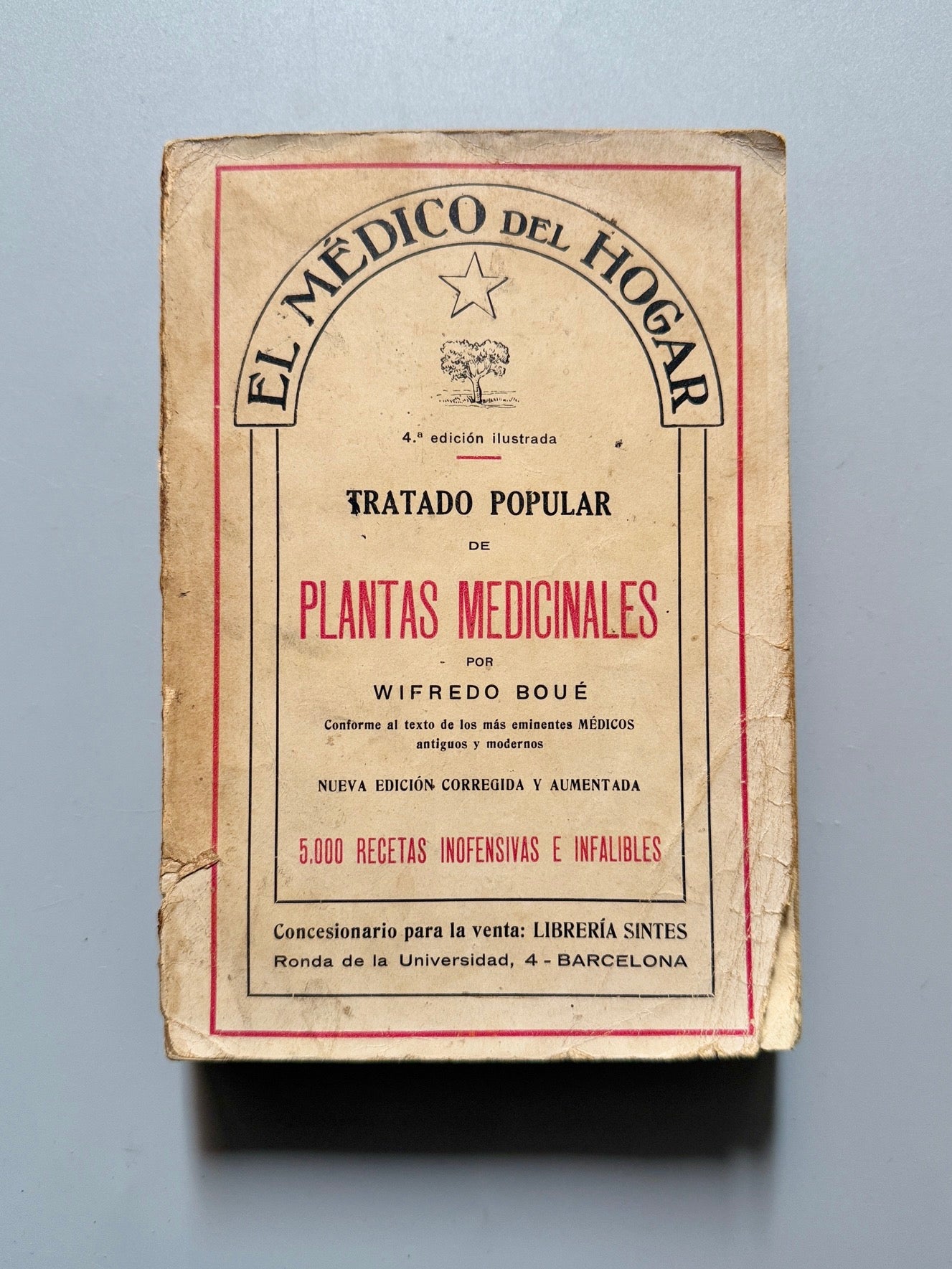 Tratado popular de plantas medicinales, Wifredo Boué - Librería Sintes, ca. 1930