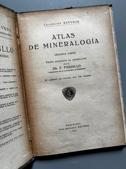 Libro de: Atlas de bolsillo. Mineralogía, F. Pardillo - Casa Editorial Estudio, 1914