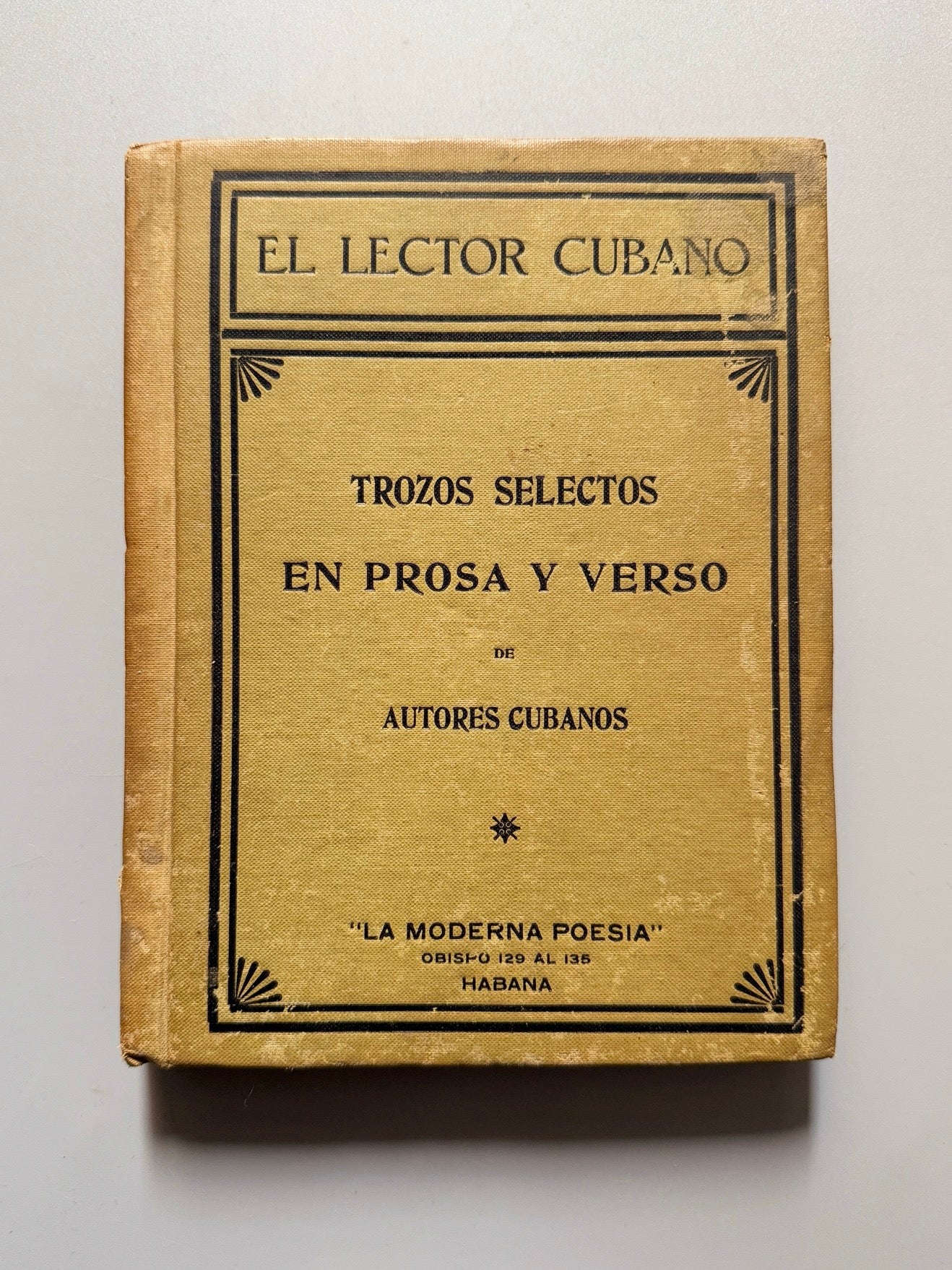 Trozos selectos de prosa y verso de autores cubanos, Nicolás Heredia - la Habana, 1908