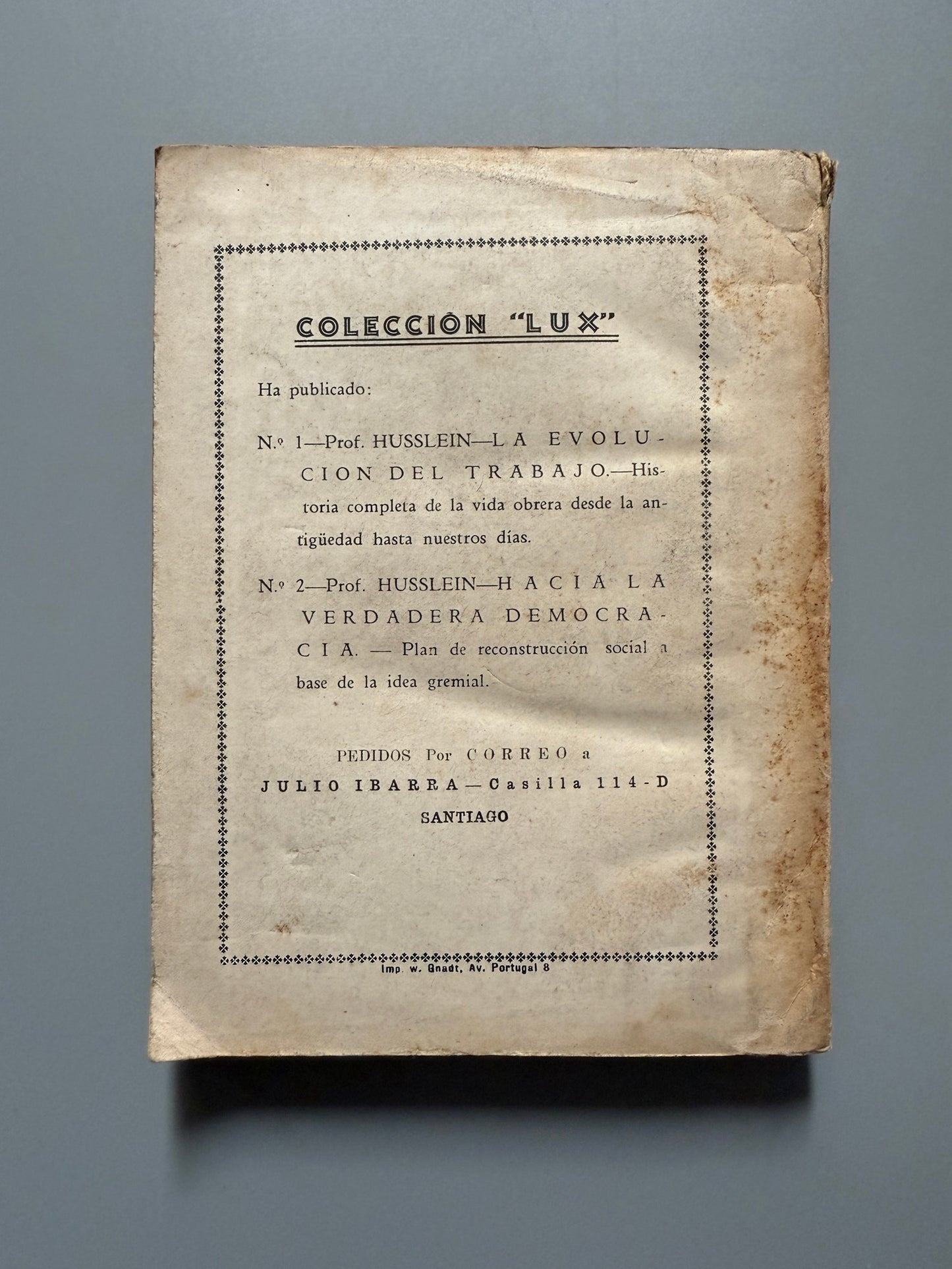 Libro de: La evolución del trabajo, Joseph Husslein - Imp. Walter Gnadt - Colección "Lux", 1932