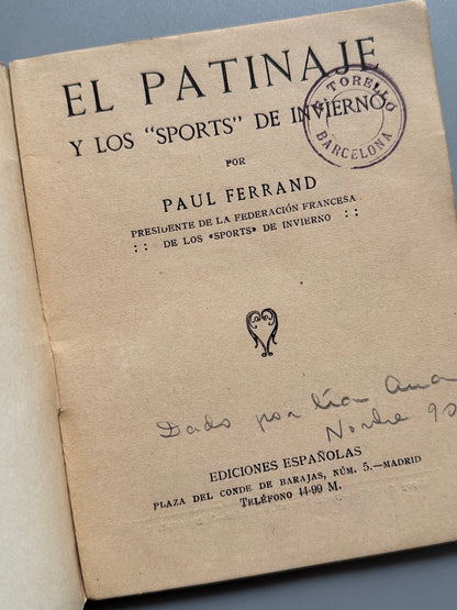 Libro de: El patinage y los deportes de invierno, Paul Ferrand - Ediciones Españoles, ca. 1920