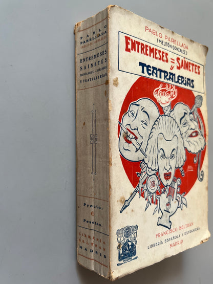 Libro de: Entremeses, Sainetes Y Teatralerias, Pablo Parellada - Librería De Francisco Beltrán, 1921