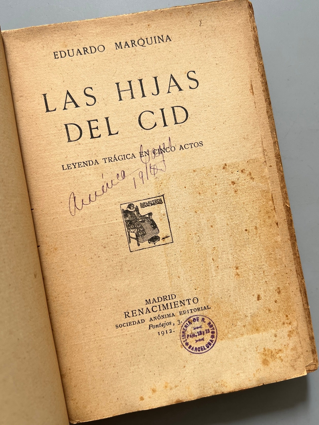 Libro de: Las Hijas Del Cid, Eduardo Marquina -  Renacimiento, 1912