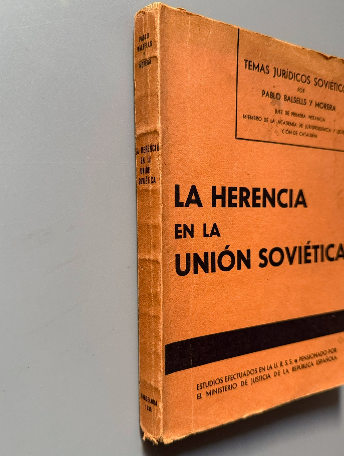 Libro de: La herencia de la Unión Soviética, Pablo Balsells y Morera - Temas jurídicos soviéticos, 1935