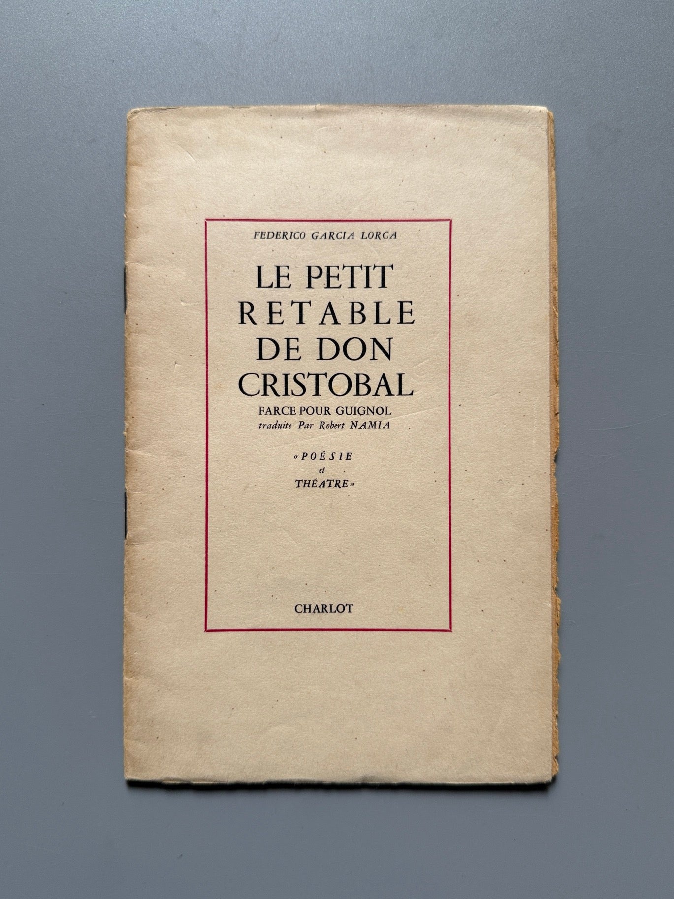 Le petit retable de Don Cristobal, Federico García Lorca (numerado) - Editions Edmond Charlot, 1944