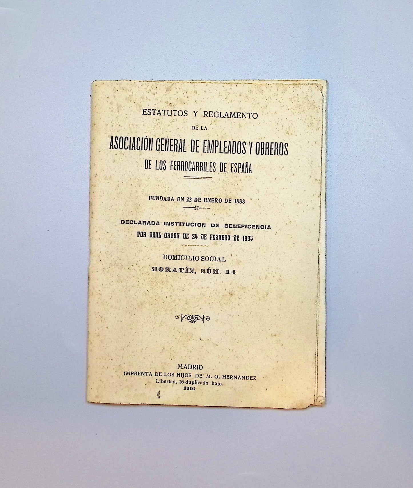 Estatutos y reglamento de la Asociación general de empleados y obreros de los ferrocarriles. 1916