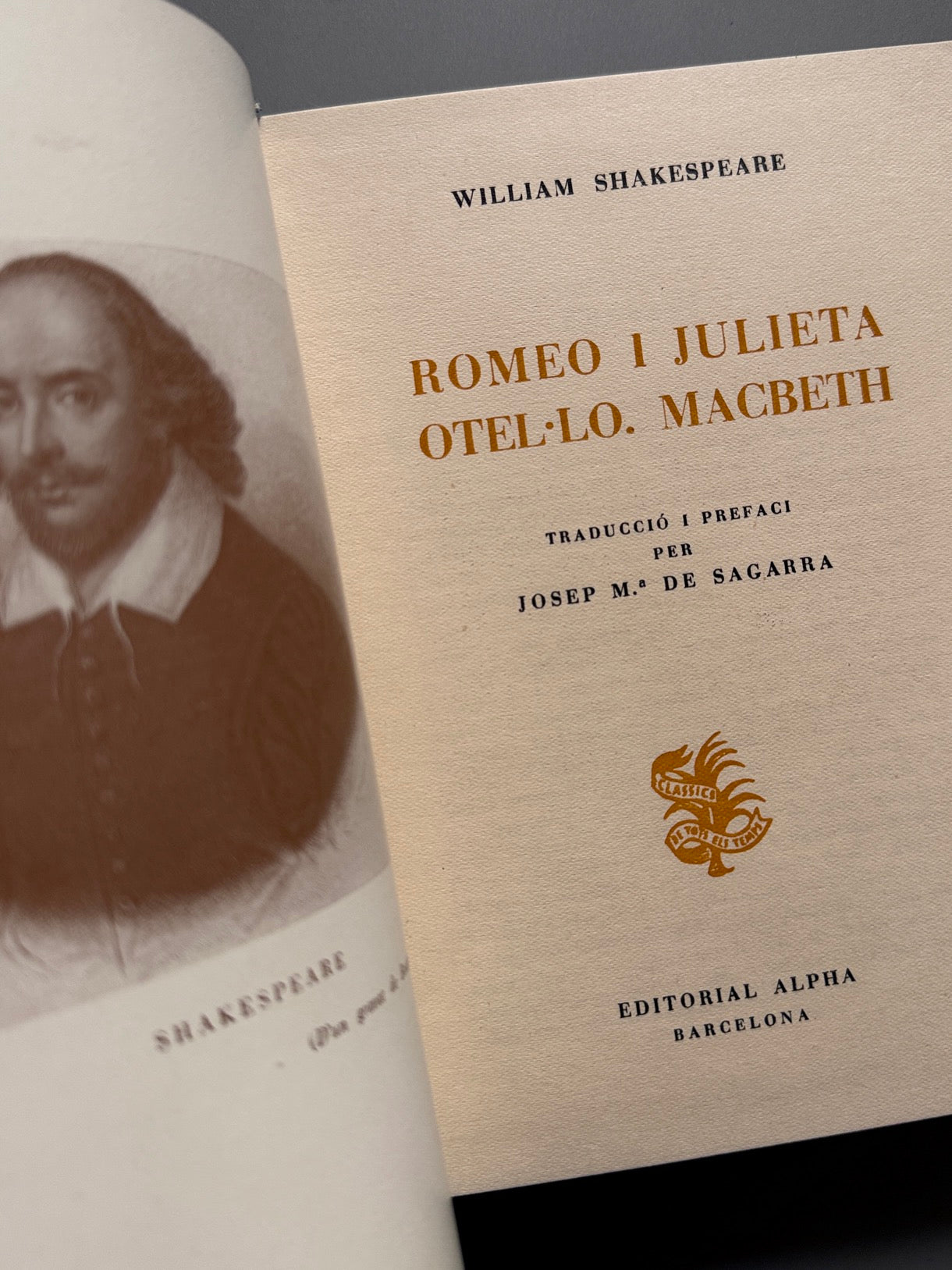 Libro de: Romeo i Julieta, Otel·lo i Macbeth, W. Shakespeare. Traducción Josep Mª de Sagarra - Alpha, 1959