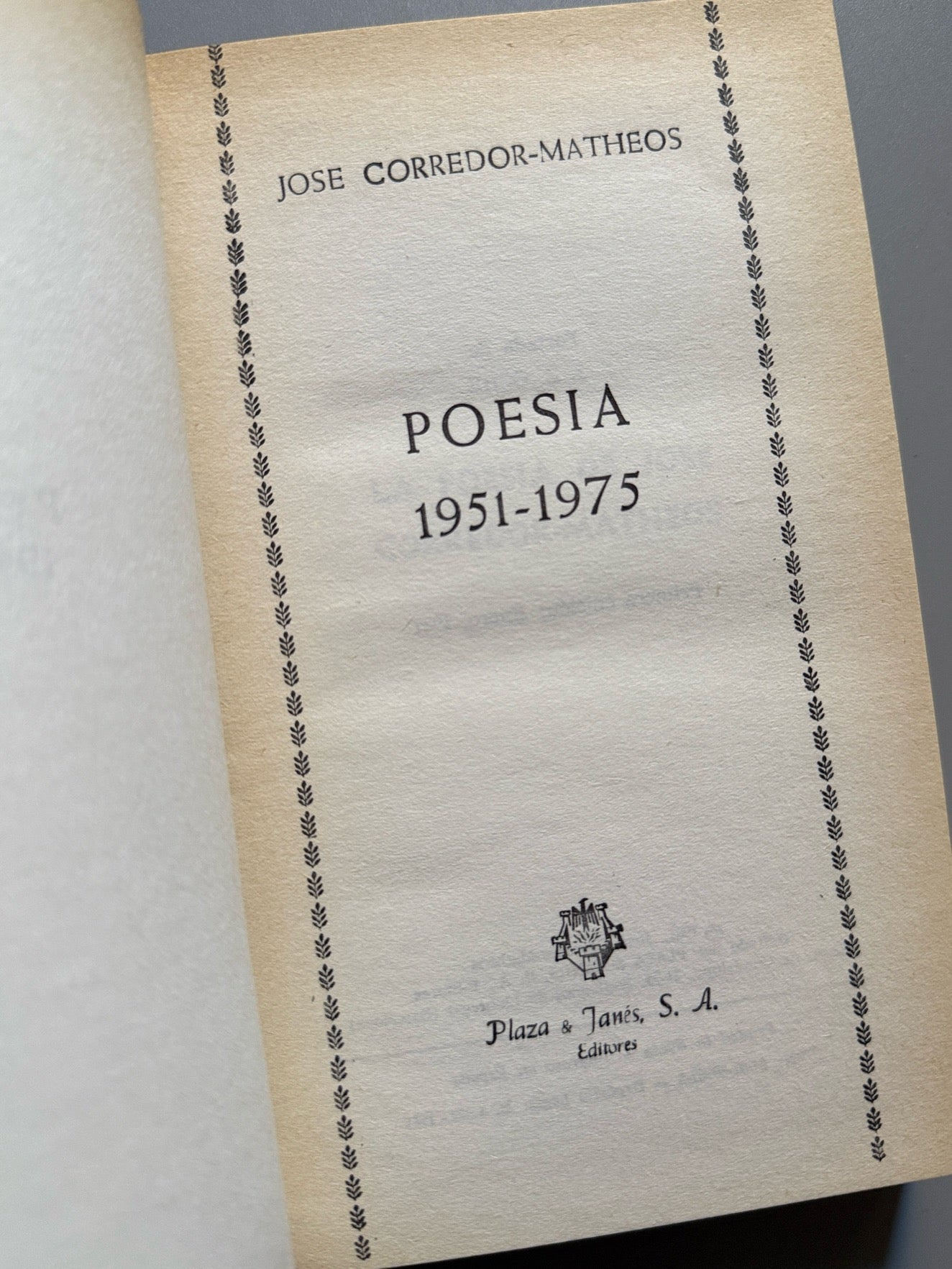 Libro de: Poesía 1951-1975, José Corredor Matheos (firmado) - Plaza & Janes, 1981