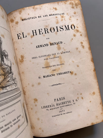 Libro de: El Heroismo, Armand Renaud - Librería Hachette Y Cª, 1873