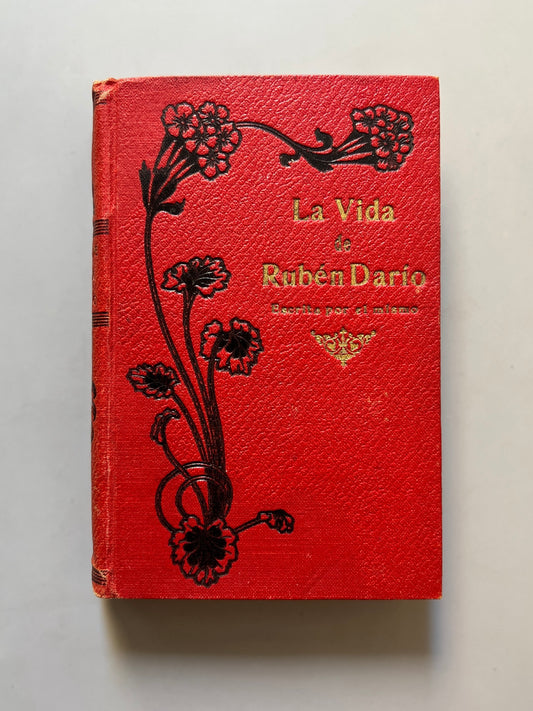 La Vida De Rubén Darío, Rubén Darío - Casa Editorial Maucci, Ca. 1920