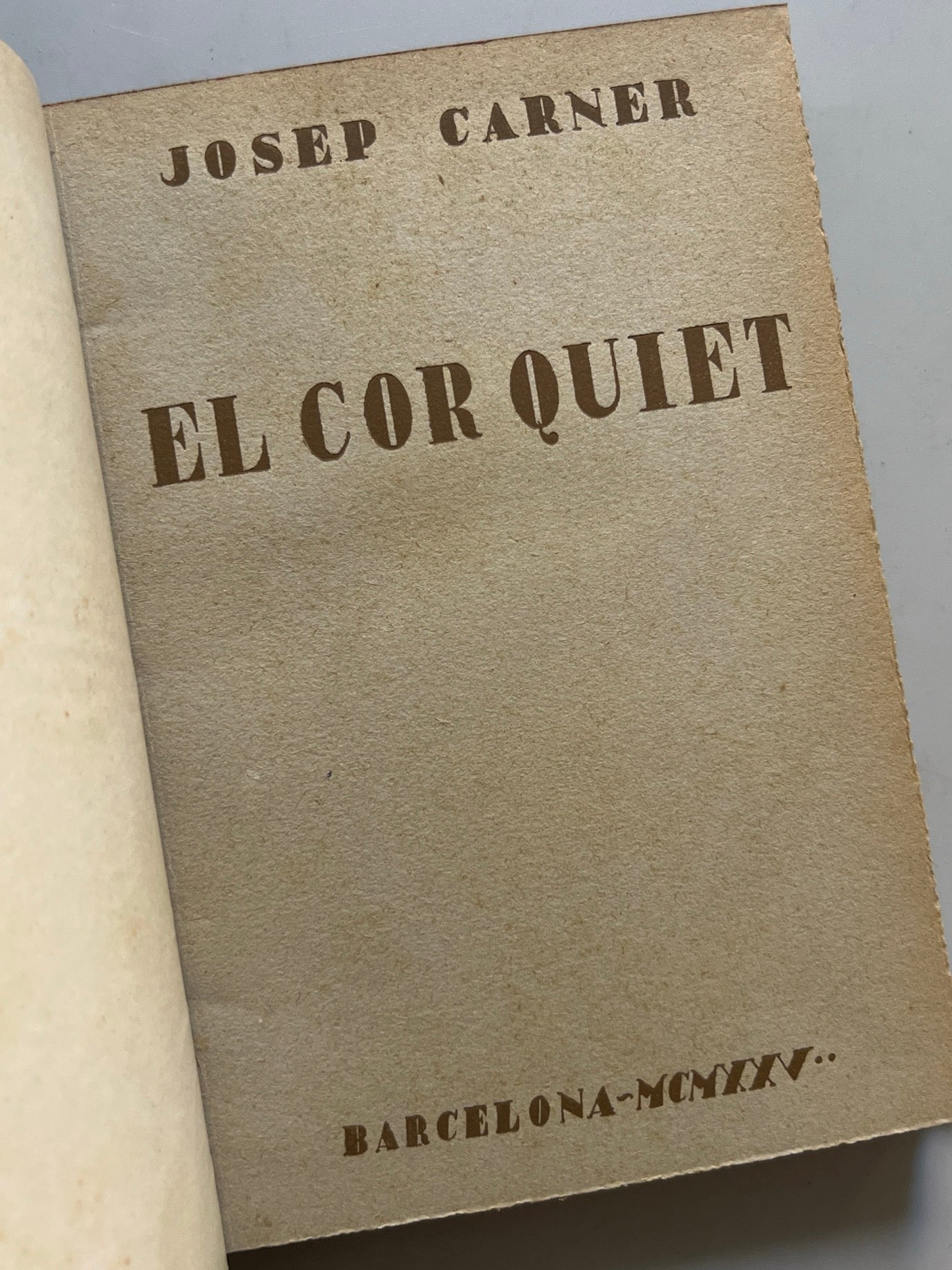 El Cor Quiet, Josep Carner - Editorial Políglota, 1925