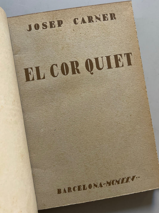 El Cor Quiet, Josep Carner - Editorial Políglota, 1925