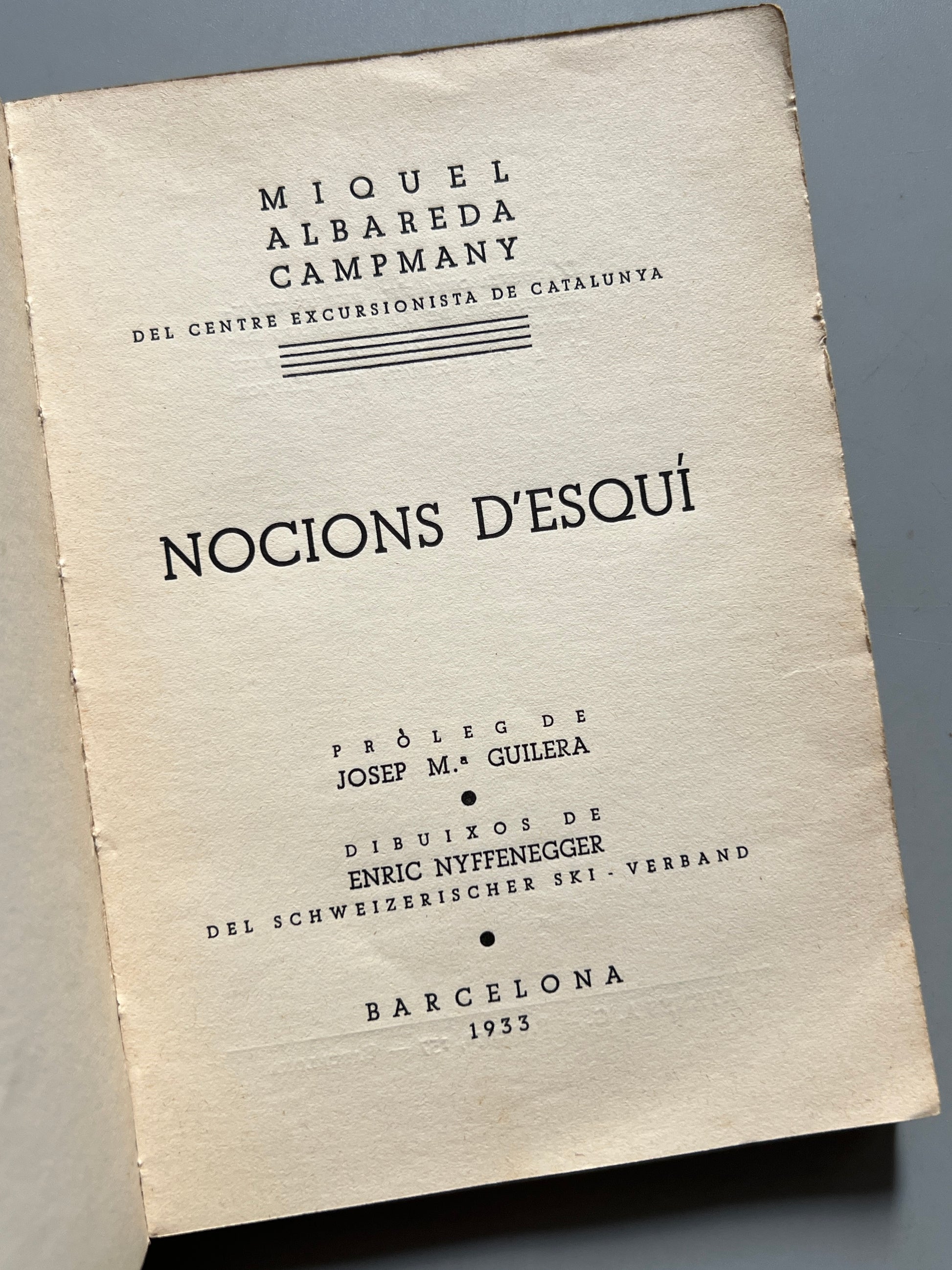 Libro de: Nocions d'esquí, Miquel Albareda Campmany - Centre Excursionista de Catalunya, 1933