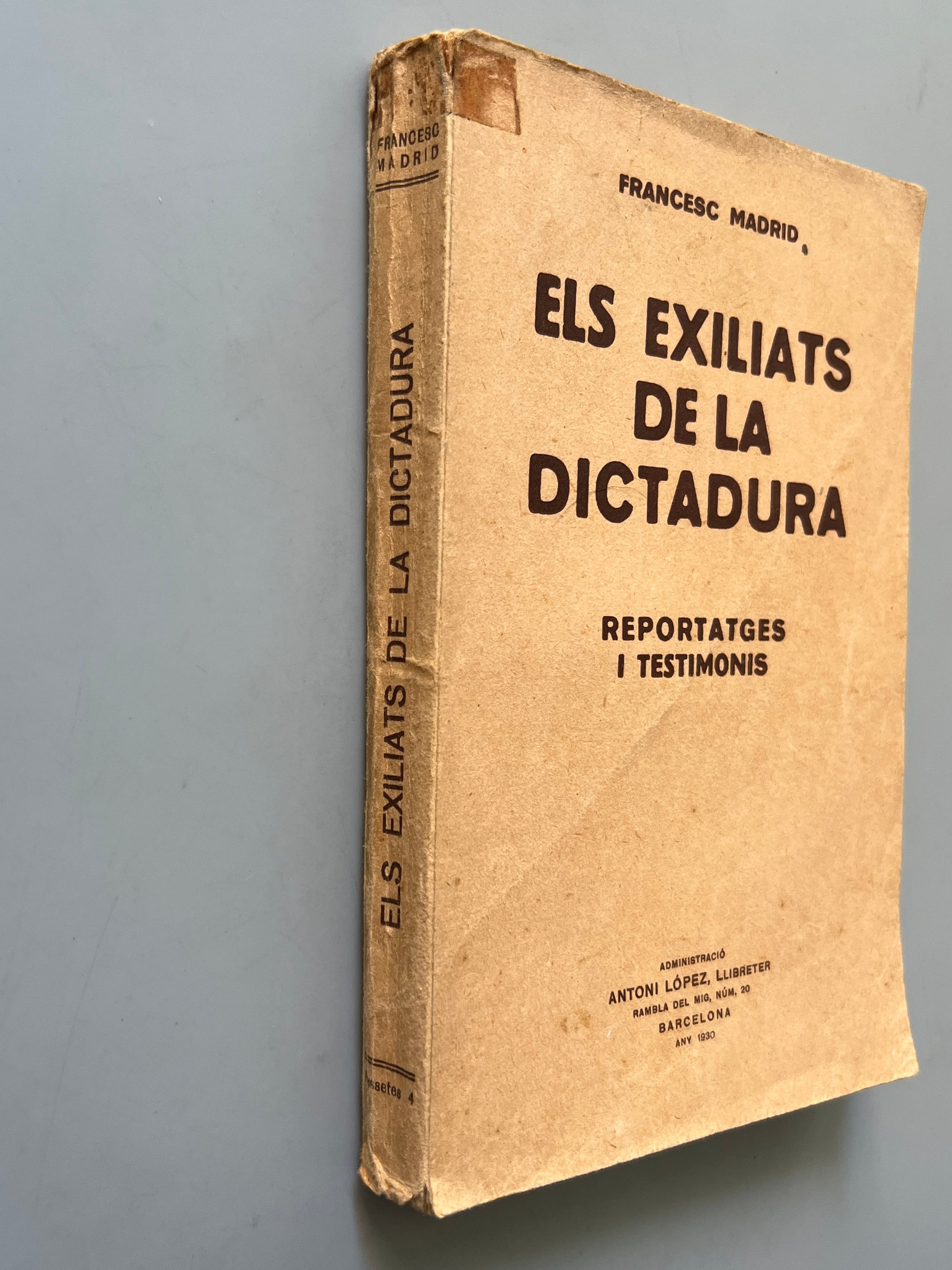 Libro de: Els exiliats de la dictadura, Francesc Madrid - Antoni López Llibreter, 1930