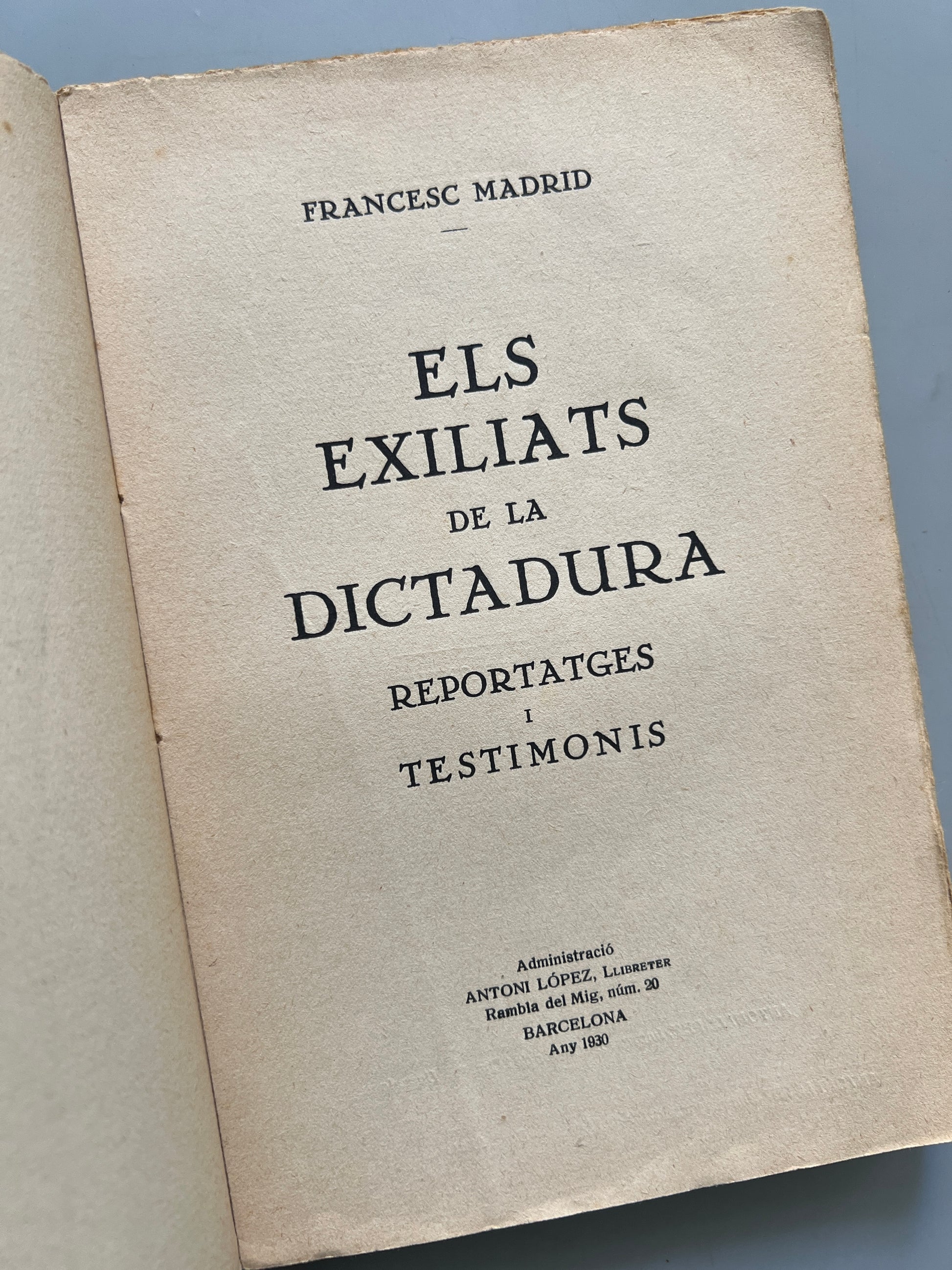 Libro de: Els exiliats de la dictadura, Francesc Madrid - Antoni López Llibreter, 1930