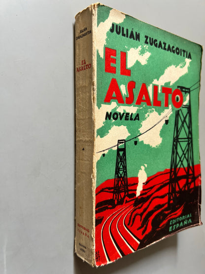 Libro de: El Asalto, Julián Zugazagoitia (primera edición) - Editorial España, 1930