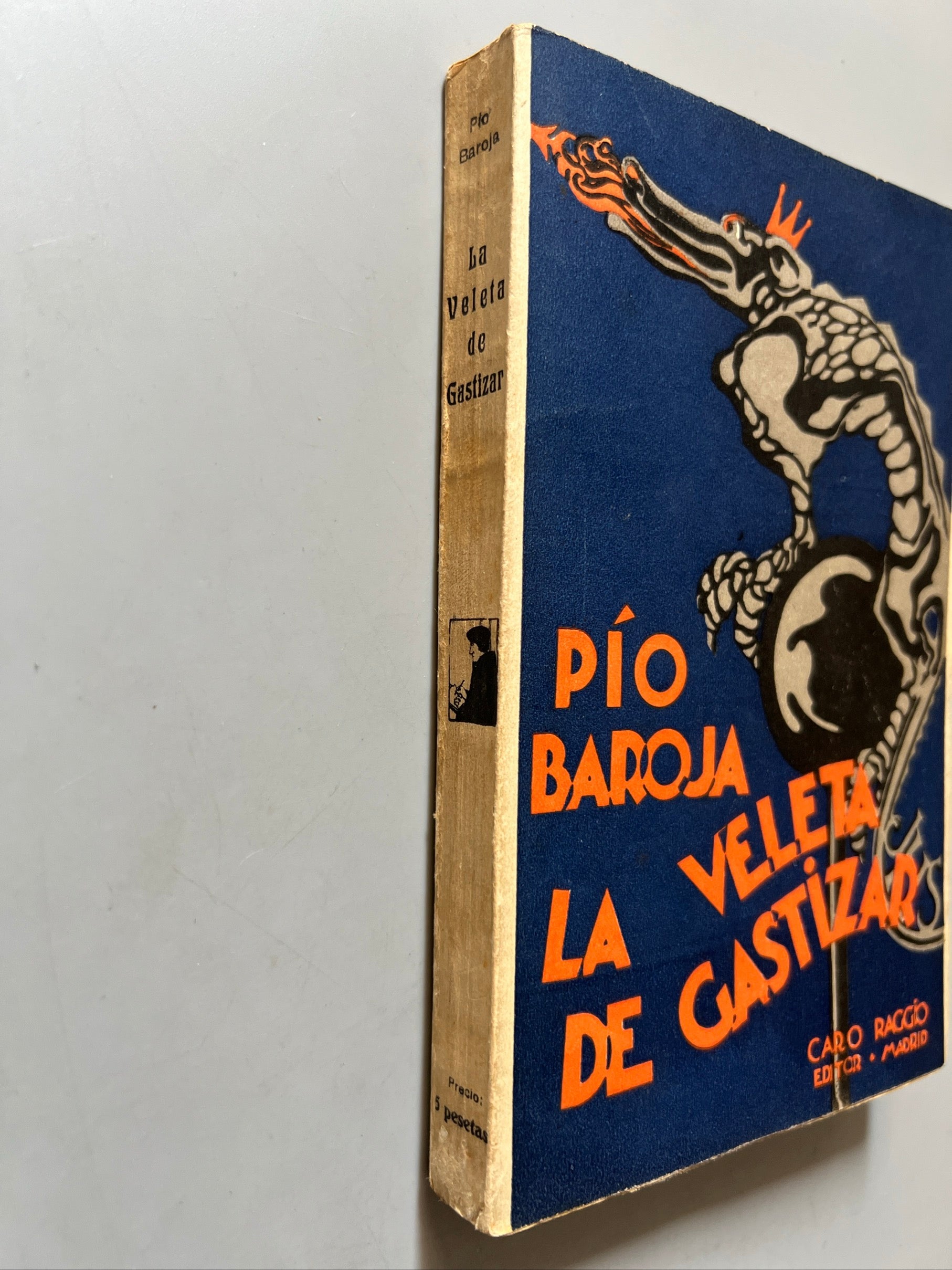 Libro de: La veleta de Gastizar, Pío Baroja - Caro Raggio, 1927