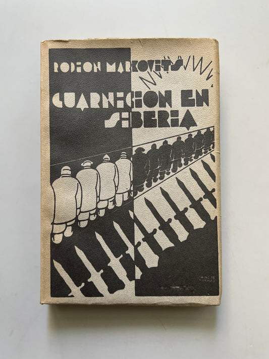 Guarnición en Siberia, Rodion Markovits - Publicaciones Mundial, 1931