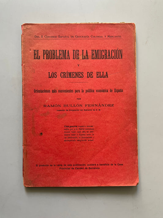 El problema de la emigración y los crímenes de ella, Ramón Bullón Fernández - ca. 1910